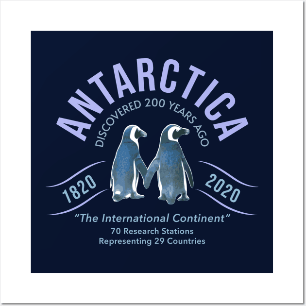 Antarctica Discovered 200 Years Ago Bicentennial with Penguins Wall Art by Pine Hill Goods